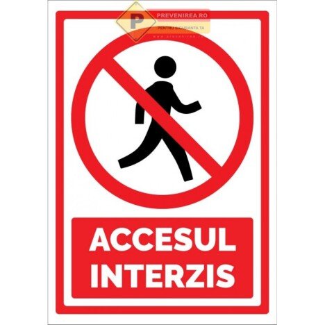 Semn pentru accesul interzis