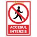 Semn pentru accesul interzis